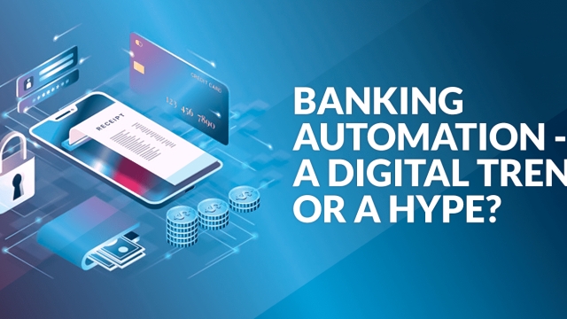 The Future of Finance: Embracing Banking Automation